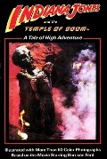 Indiana Jones and the Temple of Doom: A Tale of High Adventure